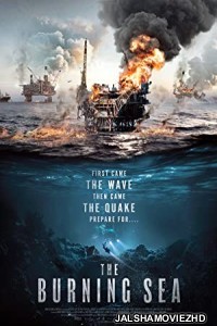 The Burning Sea (2021) Hindi Dubbed