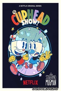 The Cuphead Show (2022) Hindi Web Series Netflix Original