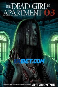 The Dead Girl in Apartment 03 (2022) Hollywood Bengali Dubbed