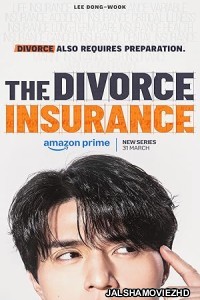 The Divorce Insurance (2025) Hindi Web Series Amazon Prime Video Original