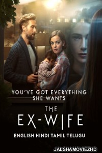 The Ex Wife (2022) Hindi Web Series ParamountPlus Original