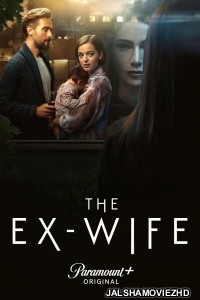 The Ex Wife (2025) Season 2 Hindi Web Series