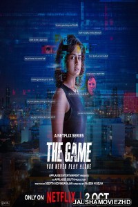 The Game You Never Play Alone (2025) Season 1 Hindi Web Series