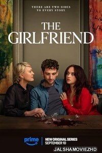 The Girlfriend (2025) Season 1 Hindi Web Series