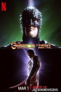 The Guardians of Justice (2022) Hindi Web Series Netflix Original