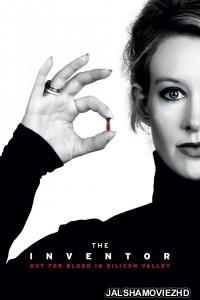The Inventor Out for Blood in Silicon Valley (2019) English Movie