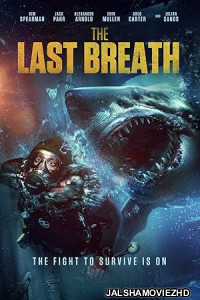 The Last Breath (2024) Hollywood Hindi Dubbed