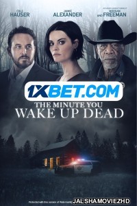 The Minute You Wake Up Dead (2022) Hollywood Bengali Dubbed