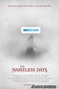 The Nameless Days (2022) Hollywood Bengali Dubbed