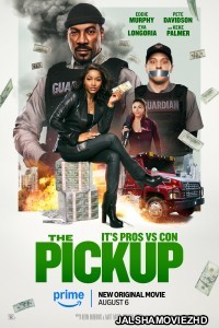 The Pickup (2025) Hollywood Hindi Dubbed