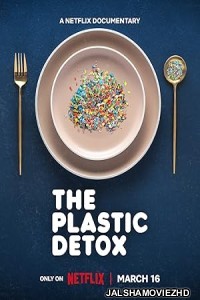 The Plastic Detox (2026) Hollywood Hindi Dubbed