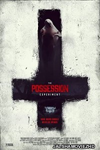 The Possession Experiment (2016) Hindi Dubbed
