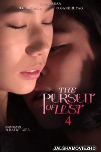 The Pursuit of Lust 4 (2025) Mongolian Movie