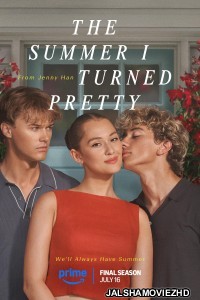 The Summer I Turned Pretty (2025) Season 3 Hindi Web Series