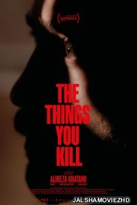 The Things You Kill (2025) Hollywood Hindi Dubbed