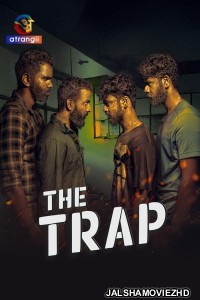 The Trap (2025) S01 Atrangii Hindi Unrated Webseries