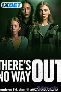 Theres No Way Out (2025) Bengali Dubbed Movie