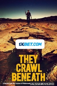 They Crawl Beneath (2022) Hollywood Bengali Dubbed