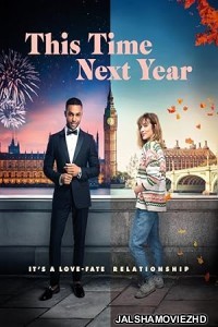 This Time Next Year (2024) Hollywood Hindi Dubbed
