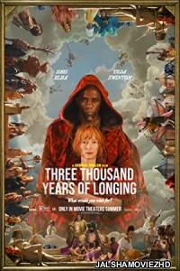 Three Thousand Years of Longing (2022) English Movie