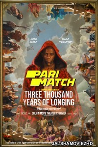 Three Thousand Years of Longing (2022) Hollywood Bengali Dubbed