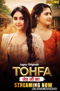 Tohfa (2026) S01 Jugnu Hindi Unrated Webseries