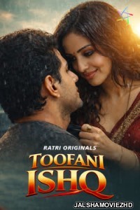 Toofani Ishq (2026) Ratri Hindi Short Film