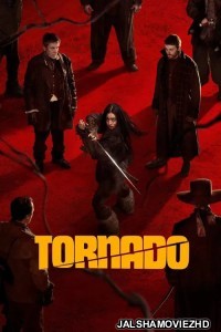 Tornado (2025) Hollywood Hindi Dubbed
