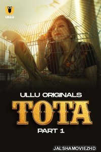 Tota (2024) Ullu Original