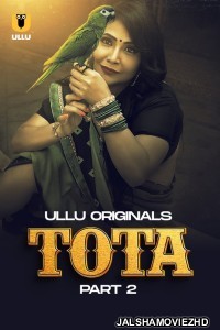 Tota Part 2 (2024) Ullu Original