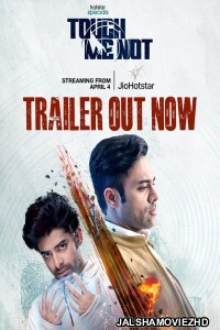 Touch Me Not (2025) Hindi Web Series JioHotstar Original