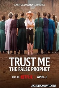 Trust Me - The False Prophet (2026) S01 Hindi Dubbed Web Series