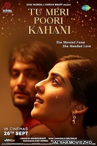 Tu Meri Poori Kahani (2025) Hindi Movie