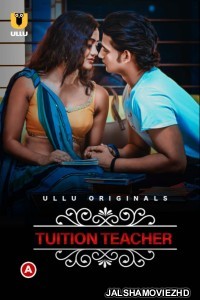 Tuition Teacher Charmsukh (2021) Ullu Original