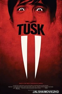 Tusk (2014) Hindi Dubbed