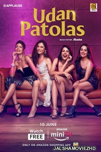 Udan Patolas (2022) Hindi Web Series Amazon Prime Original