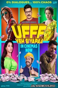 Ufff Yeh Siyapaa (2025) Hindi Movie