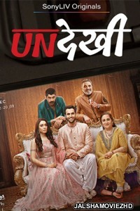 Undekhi (2020) Hindi Web Series SonyLiv Original