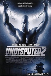 Undisputed II Last Man Standing (2006) Hindi Dubbed