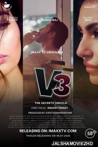 V3 The Secrets Unfold (2025) S01 ImaxxTV Hindi Unrated Webseries