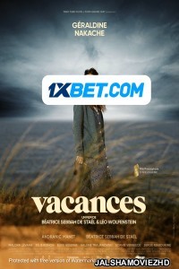 Vacances (2022) Hollywood Bengali Dubbed
