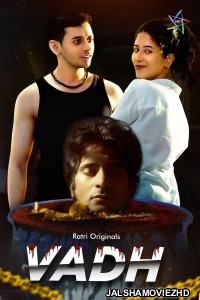 Vadh (2025) S01 Ratri Hindi Unrated Webseries
