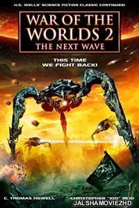 War Of The Worlds 2 The Next Wave (2008) Hindi Dubbed