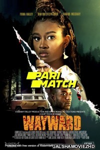 Wayward (2022) Hollywood Bengali Dubbed