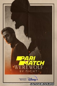 Werewolf By Night (2022) Hollywood Bengali Dubbed