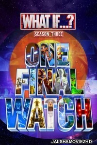 What If (2024) Season 3 Hindi Web Series DisneyPlus Original