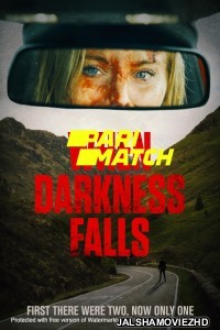 When Darkness Falls (2022) Hollywood Bengali Dubbed