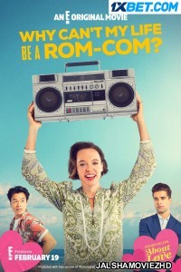 Why Cant My Life Be a ROM-COM (2023) Hollywood Bengali Dubbed