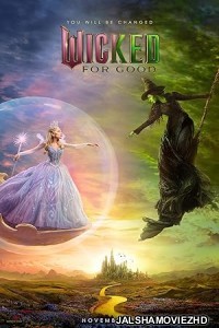 Wicked For Good (2025) Hollywood Hindi Dubbed