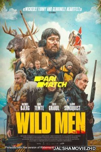 Wild Men (2021) Hollywood Bengali Dubbed